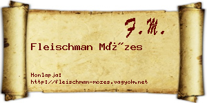 Fleischman Mózes névjegykártya
